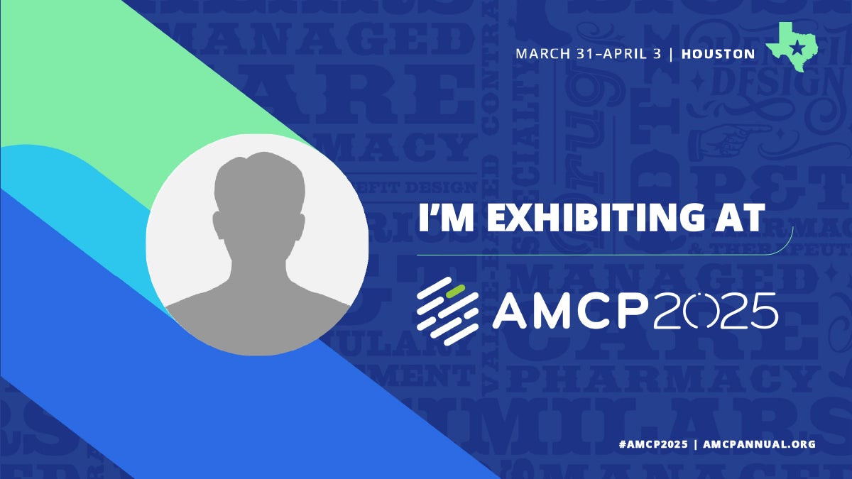 I'm exhibiting at AMCP 2025